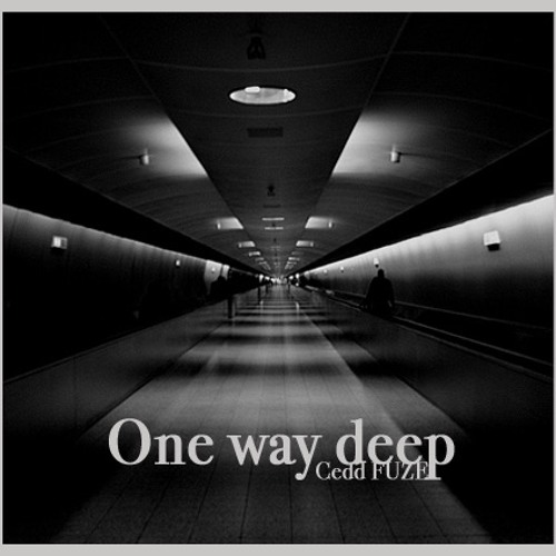 One way deep