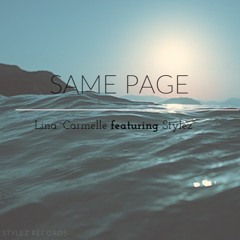 Same Page Feat Stylez Prod:Tantu Beats