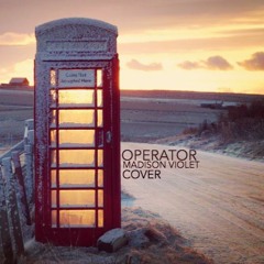 Madison Violet - Operator [Cover]