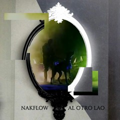 AL OTRO LAO - NAKFLOW