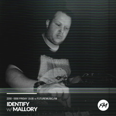 IDENTIFY 19/05/2017 - Mallory