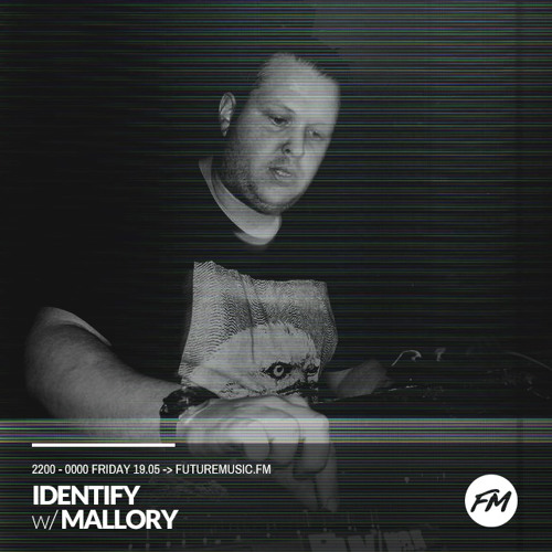 IDENTIFY 19/05/2017 - Mallory