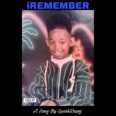 SparkDawg - iRemember (produced by SlimPro)