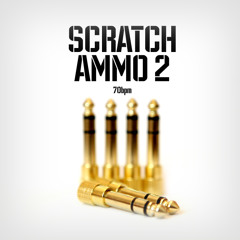 Scratch Ammo 2 (70bpm)