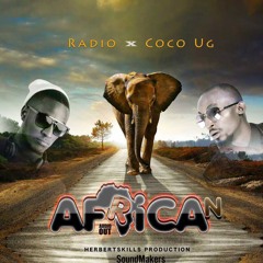 African_Radio & Coco Ug Prod HerbertSkillz Production
