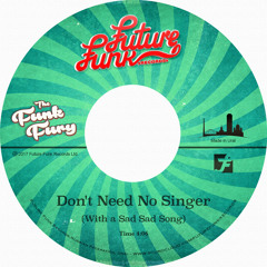 The Funk Fury - Don't Need No Singer (FREE DOWNLOAD)