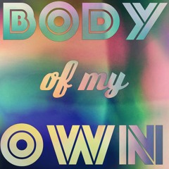Body Of My Own - Original Session Demo
