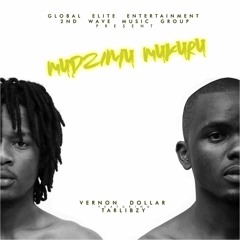 Mudzimu Mukuru - Vernon Dollar Feat.  Tarlibzy