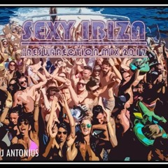 Sexy Ibiza DJ Antonius Feat. Noone (Resurrection Mix 2017) MP3 (Master)