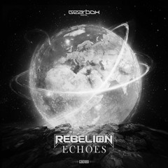 GBD189. Rebelion - Echoes