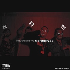 No lo pienses 2 veces