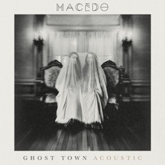 Ghost Town (Acoustic Live)