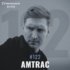 Traxsource LIVE! #122 with Amtrac