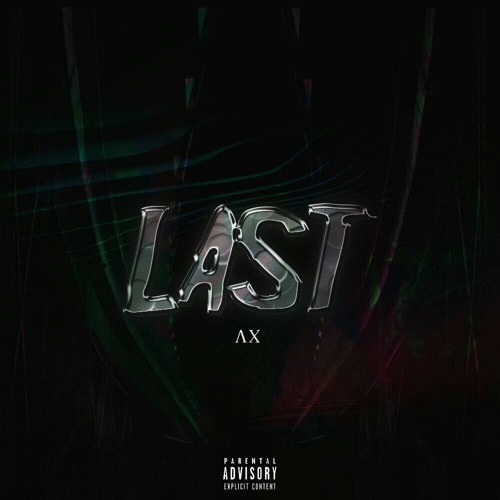 AX - last of the last