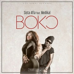 Boko Sista Afia X Medikal