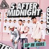 5 After Midnight Up In Here Mp3