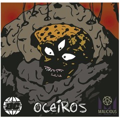 MALICIOUS - OCEIROS [BASSCAPITAL EXCLUSIVE BANGER]