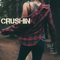 Crushin (feat. Sky Styles)