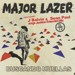 Major Lazer - Buscando Huellas ft. J Balvin & Sean Paul(Jorge Jenkins Extended Mix)*copyright