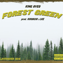 forest green (prod. kasachi x LKE)