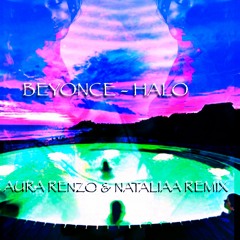 BEYONCE - HALO (DE AURA RENZO & NATALIAA Remix)