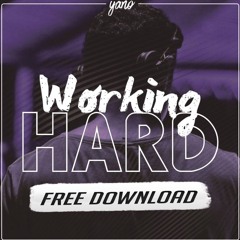 Yano - Working Hard *** FREE DOWNLOAD ***
