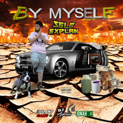 By Myself (Prod. By IceStarr)