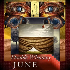 June's Double Whammy (add 2 most recent tracks with 1 repost)