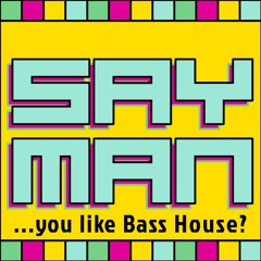 Say Man you like Future -G-Bass House? mixtape