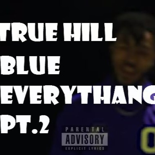 Blue Everythang Pt. 2