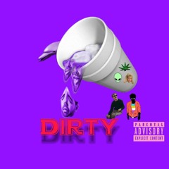 Dirty prod. AshyJalapeño