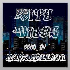 City Vibes [Prod. Maxamillion]