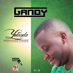YOLANDE BY GANDY - Tropicana Cover (Prodz Oh Sound)