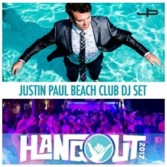 Hangout Festival Beach Club Mix by Justin Paul