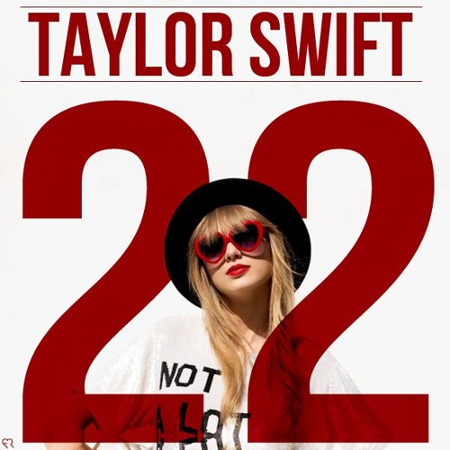 22 - Taylor Swift (Checkers x Pucky Bootleg)