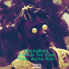 HiMtheDude - Fakin In The Club(False Advertisement)