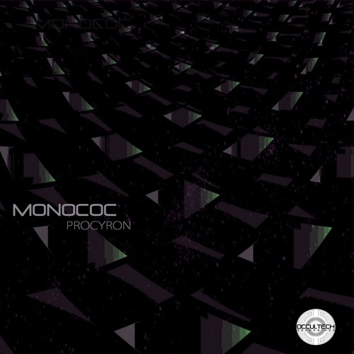 MONOCOC - PROCYRON (Out Now)