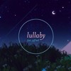 lullaby (feat. jeff ball) akkorde