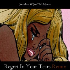 My Remix of Regret In Your Tears Free Download