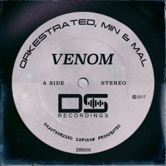 Orkestrated, Min&Mal - Venom (Original Mix) OUT NOW