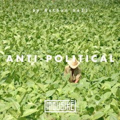 Mousikē 21 | "Anti-Political" by Nathan Hall