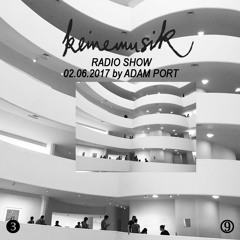 Keinemusik Radio Show by Adam Port 02.06.2017