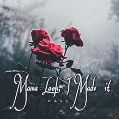 Mama Look, I Made It (Prod. MIVADI)