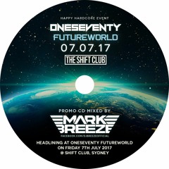 Mark Breeze // COMING TO ONESEVENTY 07.07.17 @ The Shift Club, Sydney