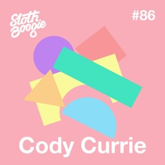 SlothBoogie Guestmix #86 - Cody Currie