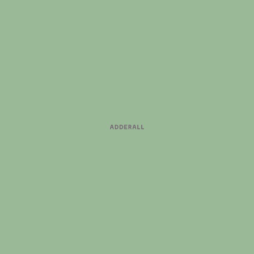 Adderall (Prod. Nomad)