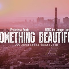 Profetesa Beats - SOMETHING BEAUTIFUL Ft. Jungle Leez (Beat w/ Female HOOK)