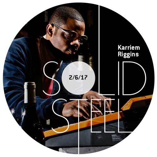 Listen to Solid Steel Radio Show 2/6/2017 Hour 2 - Karriem Riggins by Ninja  Tune in à écouter +tard playlist online for free on SoundCloud