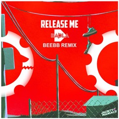 D.Baola - Release Me (BeeBB Remix)
