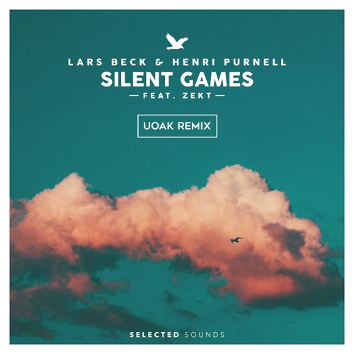 Lars Beck & Henri Purnell ft. Zekt - Silent Games (UOAK Remix)